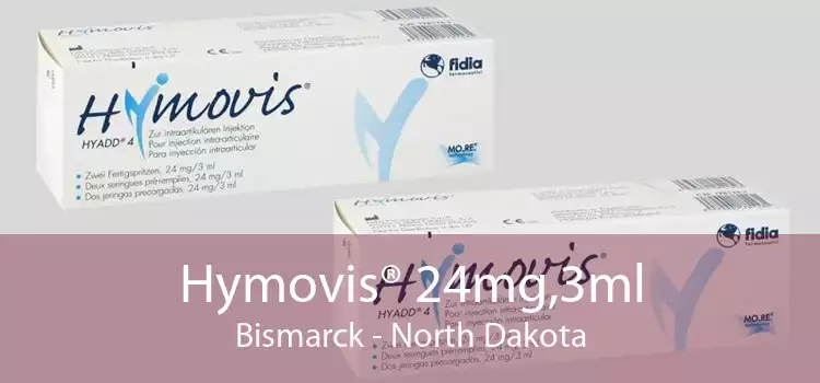 Hymovis® 24mg,3ml Bismarck - North Dakota
