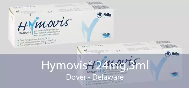 Hymovis® 24mg,3ml Dover - Delaware