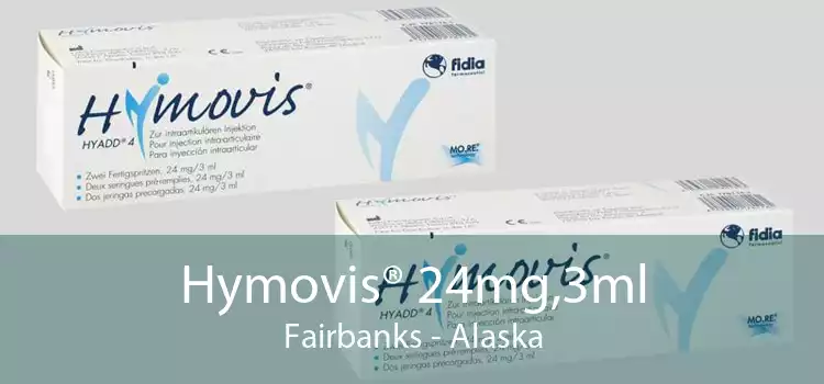 Hymovis® 24mg,3ml Fairbanks - Alaska