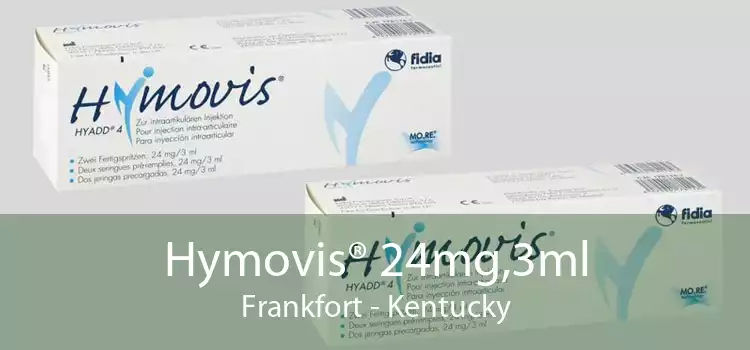 Hymovis® 24mg,3ml Frankfort - Kentucky