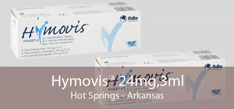 Hymovis® 24mg,3ml Hot Springs - Arkansas