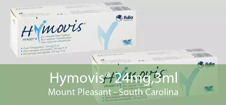 Hymovis® 24mg,3ml Mount Pleasant - South Carolina