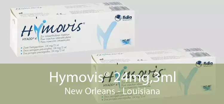 Hymovis® 24mg,3ml New Orleans - Louisiana